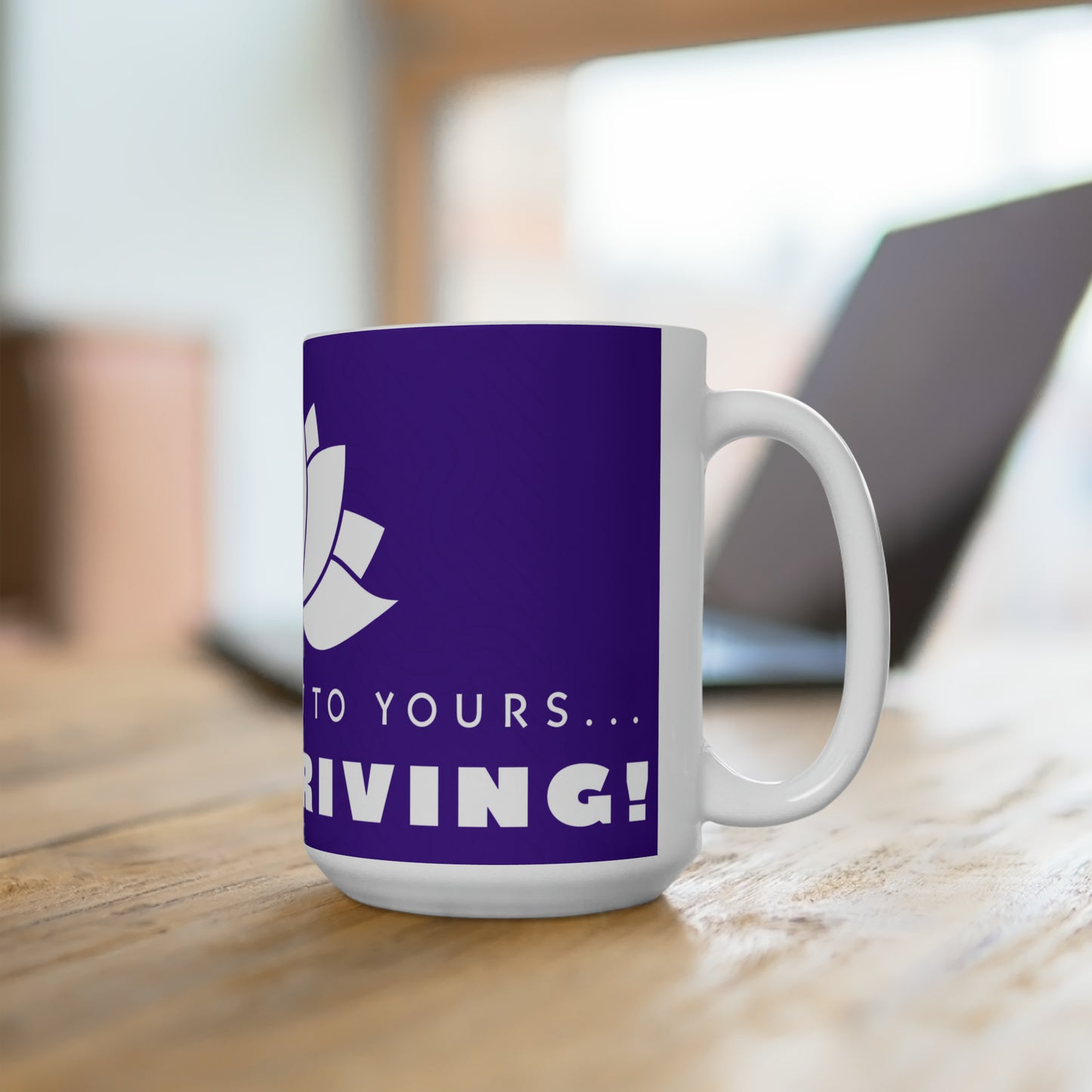 Keep Thriving! Ceramic Mug 15oz