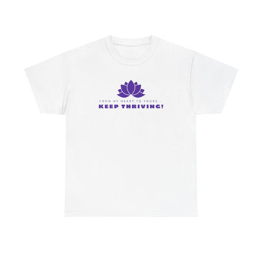 Keep Thriving! (W) Unisex Heavy Cotton Tee
