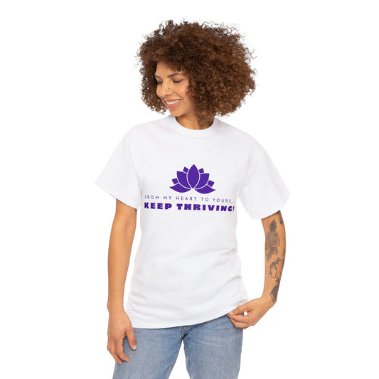 Keep Thriving! (W) Unisex Heavy Cotton Tee