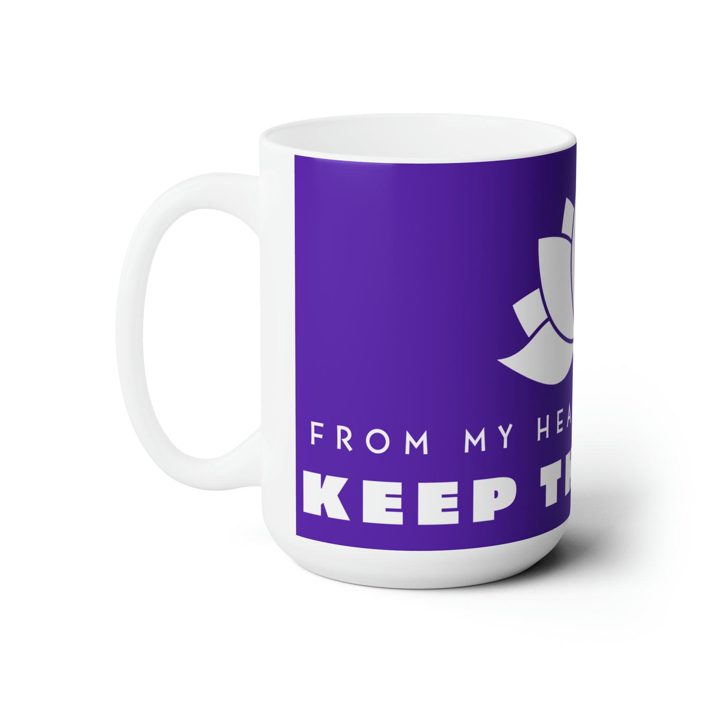 Keep Thriving! Ceramic Mug 15oz