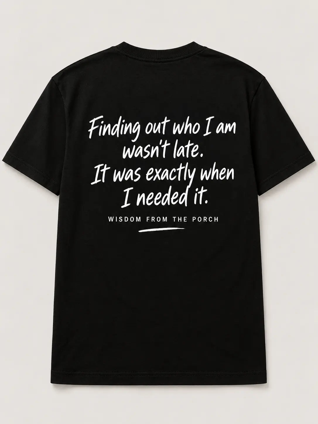 Back mockup: Finding out who I am wasn't late. It was exactly when I needed it.